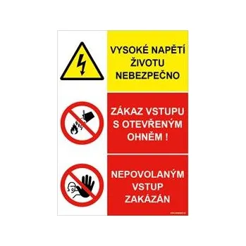 VYSOKÉ NAPĚTÍ ŽIVOTU NEBEZPEČNO - NEHAS VODOU ANI PĚNOVÝMI PŘÍSTROJI - VSTUP ZAKÁZÁN, plast 1 mm, A4