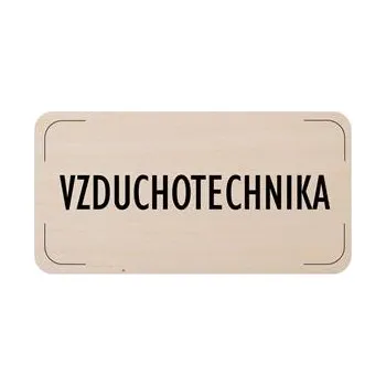 Cedulka na dveře - Vzduchotechnika, dřevěná tabulka, 160 x 80 mm