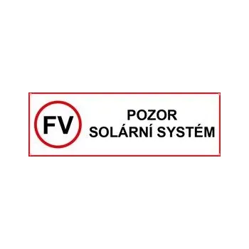 POZOR solární systém - bezpečnostní tabulka, plast 2 mm s dírkami 300 x 100 mm