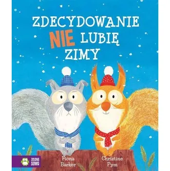 Pohádka Zdecydowanie nie lubię zimy - Barker, Fiona