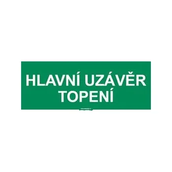 HLAVNÍ UZÁVĚR TOPENÍ, plast 2 mm, 210x80 mm