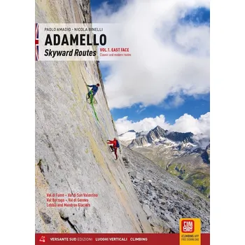 Lezecký průvodce Adamello - Skyward Routes: Díl 1 Východní stěna angli