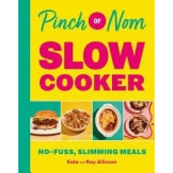 Cizojazyčná kniha Pinch of Nom Slow Cooker - Allinson, Kate a Allinson, Kay