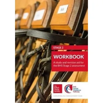 BHS Stage 2 Workbook - British Horse Society