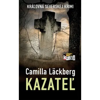 Kniha Kazateľ - Camilla Läckberg - e-kniha