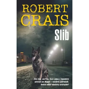 Kniha Slib [E-kniha] - Robert Crais