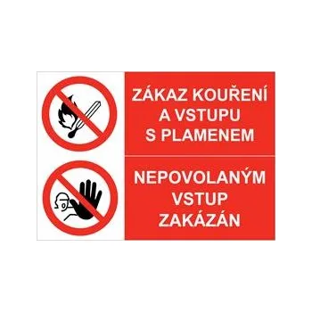 Zákaz kouření a vstupu s plamenem - nepovolaným vstup zakázán, kombinace, samolepka a4