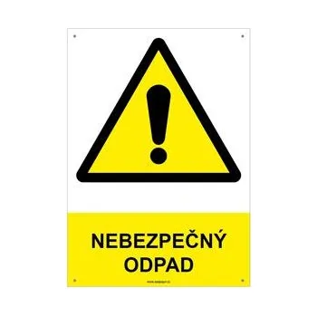 NEBEZPEČNÝ ODPAD - bezpečnostní tabulka s dírkami, plast A4, 2 mm