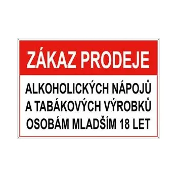 Značení Zákaz prodeje alk. nápojů a tab. výrobků mladším 18 - bezpečnostní tabulka, plast s dírkami 2 mm, A4