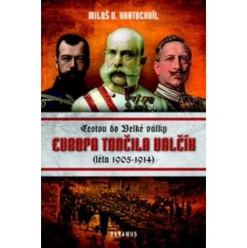 Evropa tančila valčík (Miloš Václav Kratochvíl)(Pevná)