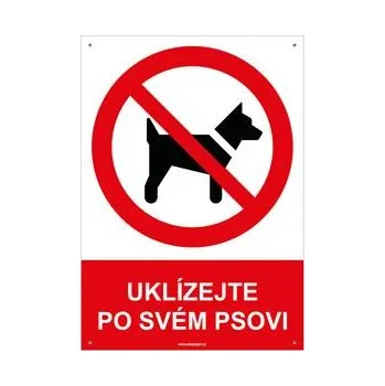 UKLÍZEJTE PO SVÉM PSOVI - bezpečnostní tabulka s dírkami, plast A4, 2 mm