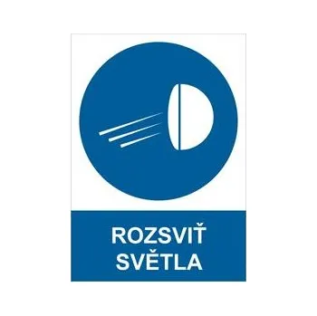 ROZSVIŤ SVĚTLA - bezpečnostní tabulka, samolepka A4