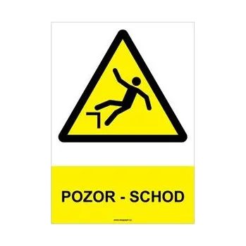 POZOR - SCHOD - bezpečnostní tabulka, samolepka A4