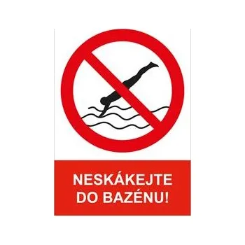 NESKÁKEJTE DO BAZÉNU! - bezpečnostní tabulka, plast A4, 0,5 mm