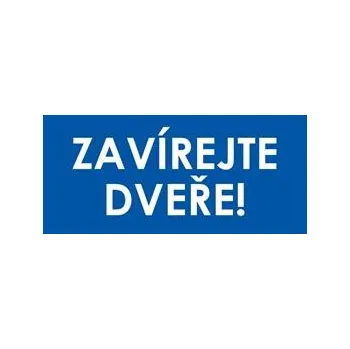 ZAVÍREJTE DVEŘE!, modrá, plast 2 mm 190x90 mm