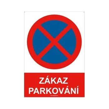 Zákaz parkování (zastavení) - bezpečnostní tabulka s dírkami, plast 2 mm, A4