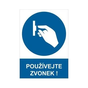 POUŽÍVEJTE ZVONEK - bezpečnostní tabulka, samolepka A4