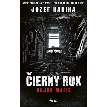 Kniha Čierny rok: Vojna mafie - Jozef Karika - e-kniha