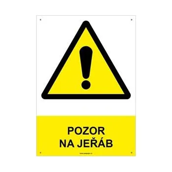 POZOR NA JEŘÁB - bezpečnostní tabulka s dírkami, plast A4, 2 mm