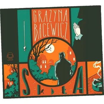 Sidła audiobook Grażyna Bacewicz