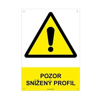 POZOR SNÍŽENÝ PROFIL - bezpečnostní tabulka s dírkami, plast A4, 2 mm