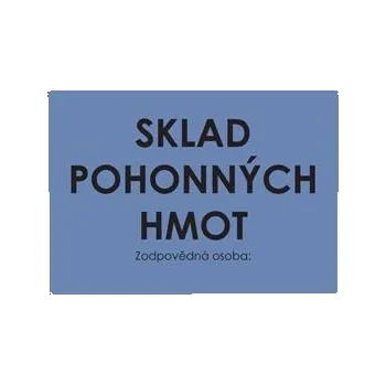 Informační tabulka SKLAD POHONNÝCH HMOT, plast 1 mm, A4