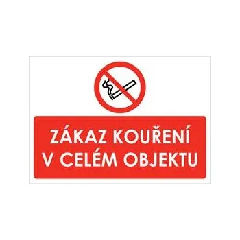 ZÁKAZ KOUŘENÍ V CELÉM OBJEKTU, plast 1 mm, A4