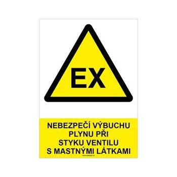 NEBEZPEČÍ VÝBUCHU PLYNU PŘI STYKU VENTILU S MASTNÝMI LÁTKAMI - bezpečnostní tabulka, samolepka A4
