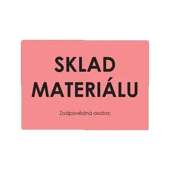 Informační tabulka SKLAD MATERIÁLU, plast 2 mm, A4