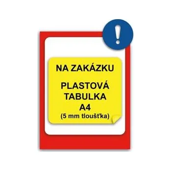Tabulka na zakázku - plast A4, 5 mm