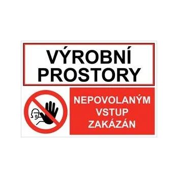 VÝROBNÍ PROSTORY - NEPOVOLANÝM VSTUP ZAKÁZÁN, KOMBINACE, plast 2 mm, A4