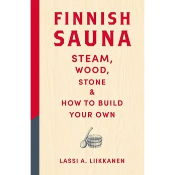 Cizojazyčná kniha Finnish Sauna - Liikkanen, Lassi A.