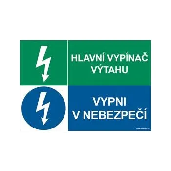 HLAVNÍ VYPÍNAČ VÝTAHU - VYPNI V NEBEZPEČÍ, KOMBINACE, plast 1 mm, A4