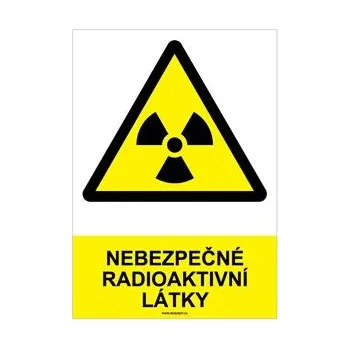 NEBEZPEČNÉ RADIOAKTIVNÍ LÁTKY - bezpečnostní tabulka, samolepka A4