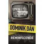 Reminiscence - Dominik Dán - e-kniha