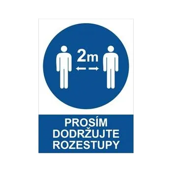 Prosím dodržujte rozestupy - bezpečnostní tabulka, 2 mm plast A5