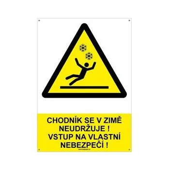 CHODNÍK SE V ZIMĚ NEUDRŽUJE! VSTUP NA VLASTNÍ NEBEZPEČÍ! - bezpečnostní tabulka s dírkami, plast A4, 2 mm