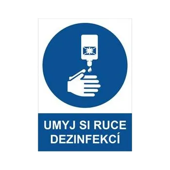 Umyj si ruce dezinfekcí - bezpečnostní tabulka, 2 mm plast A5