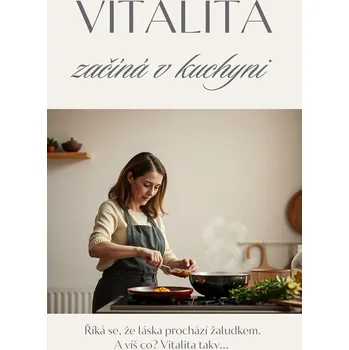 Kniha Vitalita začíná v kuchyni
