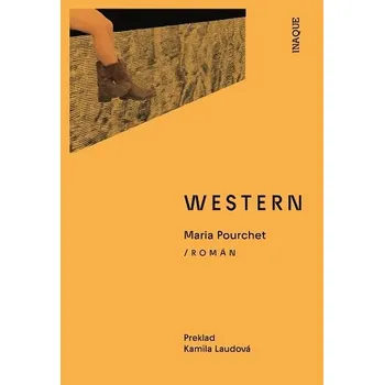 Western - Maria Pourchet [SK] (2025, Brožovaná / brožovaná, Inaque.sk)