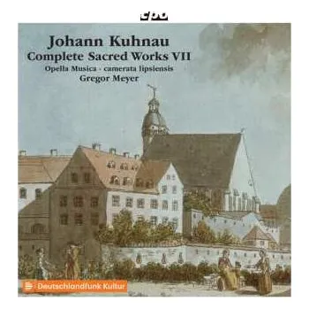 Zahraniční hudba CD Johann Kuhnau: Complete Sacred Works VII 2022