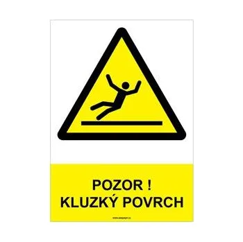 POZOR ! KLUZKÝ POVRCH - bezpečnostní tabulka, samolepka A4