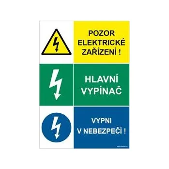 POZOR ELEKTRICKÉ ZAŘÍZENÍ - HLAVNÍ VYPÍNAČ - VYPNI V NEBEZPEČÍ, plast 2 mm, A5