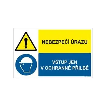 NEBEZPEČÍ ÚRAZU - VSTUP JEN V OCHRANNÉ PŘILBĚ, KOMBINACE, plast 1 mm, 95x60 mm