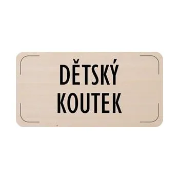 Cedulka na dveře - Dětský koutek, dřevěná tabulka, 160 x 80 mm