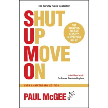 Cizojazyčná kniha SUMO (Shut Up, Move On) - McGee, Paul (Paul McGee Associates, UK)