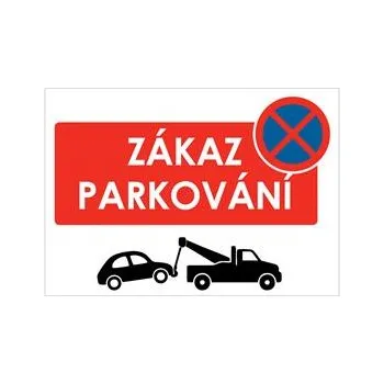 Značení Zákaz parkování - auta - bezpečnostní tabulka, samolepka A4
