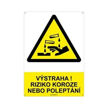 VÝSTRAHA! RIZIKO KOROZE NEBO POLEPTÁNÍ - bezpečnostní tabulka s dírkami, plast A4, 2 mm