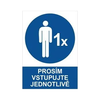 Prosím vstupujte jednotlivě - bezpečnostní tabulka, 2 mm plast A5
