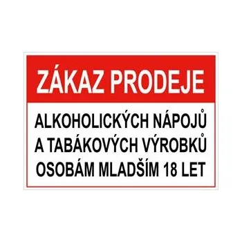 Značení Zákaz prodeje alk. nápojů a tab. výrobků os. mladším 18let - bezpečnostní tabulka, samolepka 75x150 mm